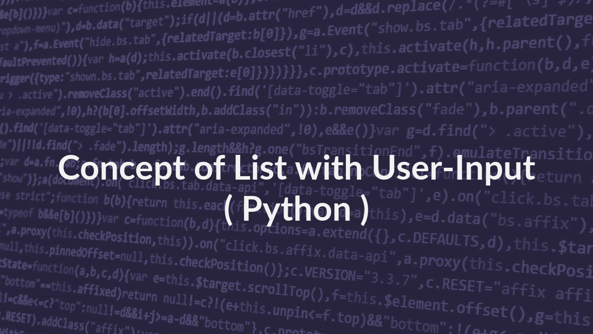 Concept of List ( User-Input)